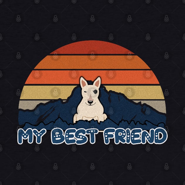 My Best Friend Bull Terrier Striped Sunset Mountain Background Design - Gift for Bull Terrier Lovers by HarrietsDogGifts